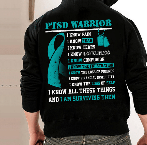 PTSD Warrior I Know All These Things And I Am Surviving Them ATM-USBL51 Veteran Hoodie, Veteran Sweatshirts