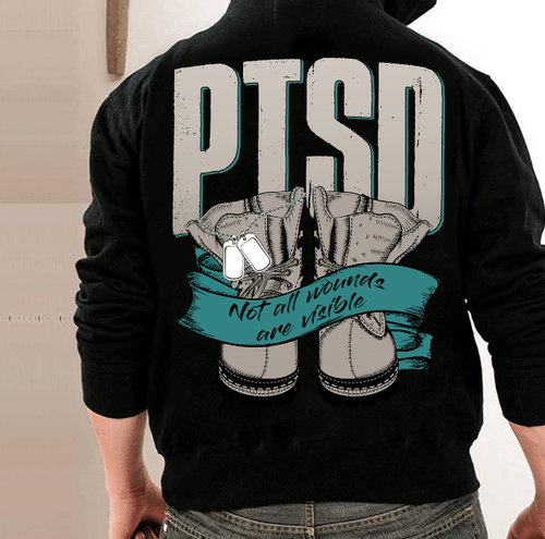 PTSD Awareness Shirt Not All Wounds Are Visible Veteran Hoodie, Veteran Sweatshirts
