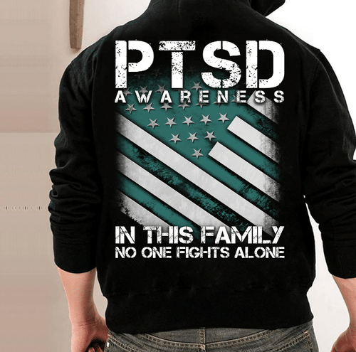 PTSD Awareness In This Family No One Fights Alone ATM-USBL47 Veteran Hoodie, Veteran Sweatshirts