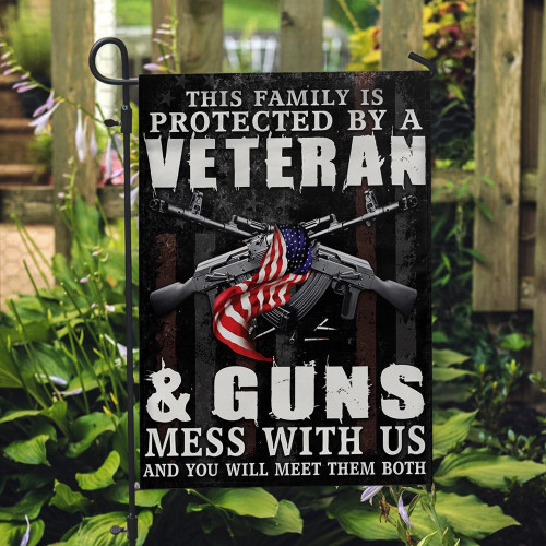 This Family Is Protected By A Veteran & Guns Mess With Us Flag