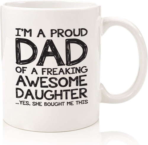 Dag Mug I'm A Proud Dad Of A Freaking Awesome Mug