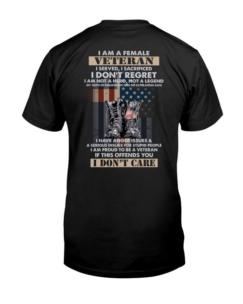 Female Veteran Shirt, I Am A Female Veteran, I Served, I Sacrificed I Don't Regret T-Shirt