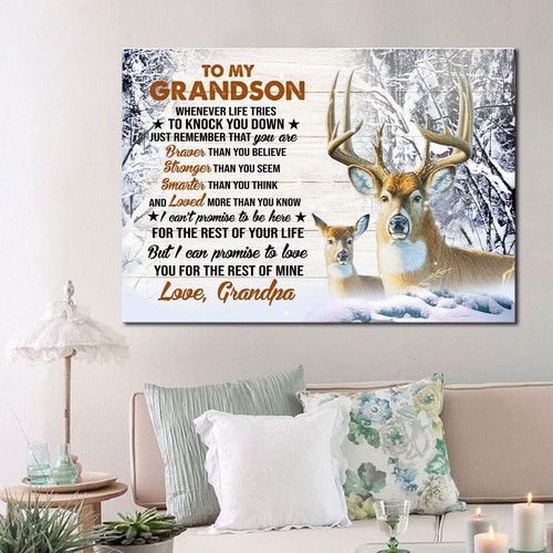 To My Grandson Whenever Life Tries To Knock You Down The Rest Of Your Life, Best Gift For Grandson Deer Canvas