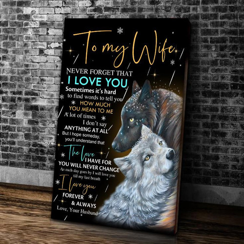 Personalized To My Wife Never Forget That I Love You Matte Canvas