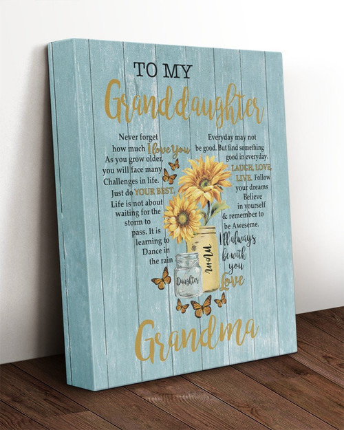 Personalized To My Granddaughter Never Forget How Much I Love You, I Will Always Be With You, Gift From Grandma Canvas