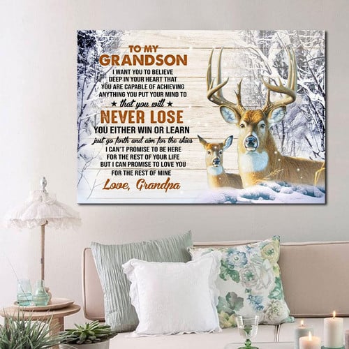 Grandson Canvas To My Grandson I Want You To Believe Deep In Your Heart You Will Never Lose Deer Canvas