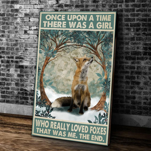 Fox Canvas, Fox Wall Art, Once Upon A Time There Was A Girl Who Really Loved Foxes Canvas