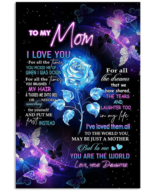 Mom Canvas, Best Gift For Mother's Day, To My Mom I Love You For All Times Flowers Canvas, Lovely Gift For Mom