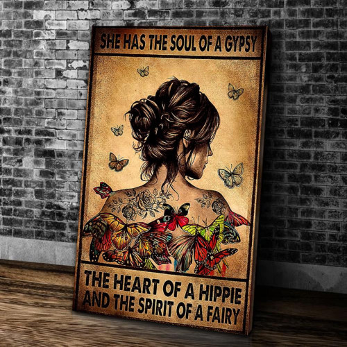 She Has The Soul Of A Gypsy The Heart Of A Hippie And The Spirit Of A Fairy Matte Canvas