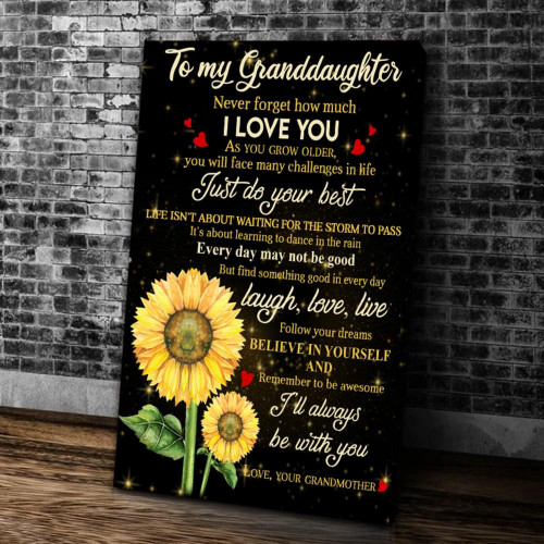 Personalized To My Granddaughter Never Forget How Much I Love You Sunflowers Canvas