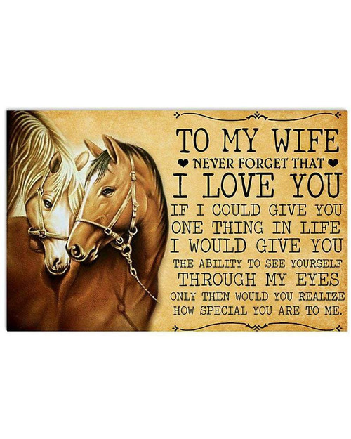 Horse Girl Canvas, Horse To My Wife Never Forget That I Love You From Husband, Valentine's Day Gifts Canvas