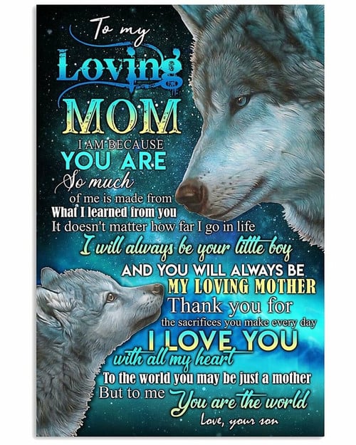 Gift For Mother's Day To My Loving Mom Canvas I Am Because You Are So Much, You Are The World Wolf Canvas