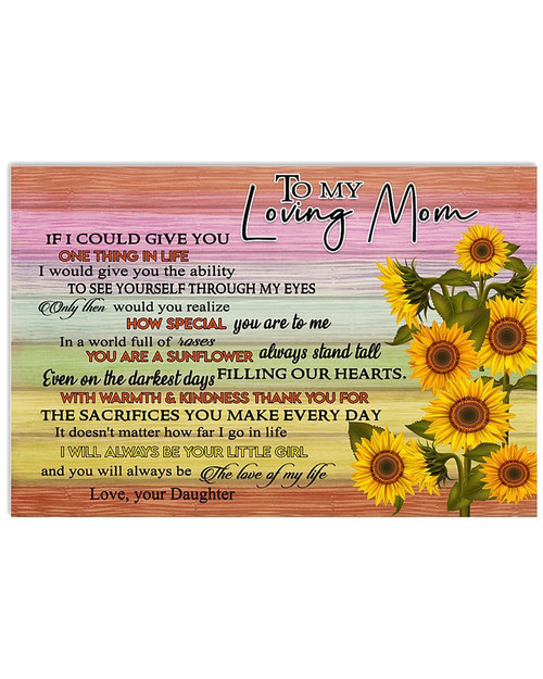 Mother's Day Gift Idea, Gift For Mom, In The World Full Of Roses You Are A Sunflower Canvas