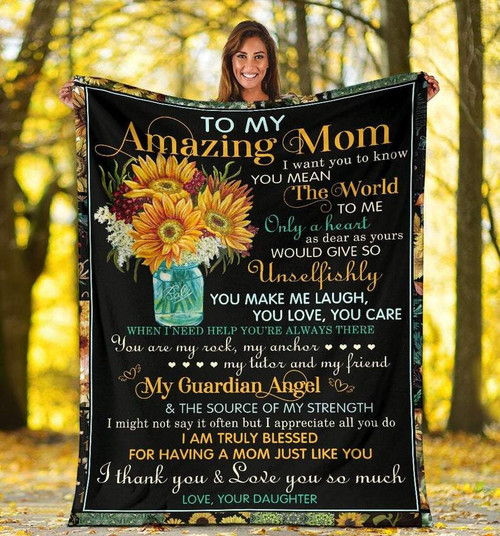Mother's Day Gift, Flowers Mom Blanket, To My Amazing Mom I Want You To Know You Mean The World Fleece Blanket