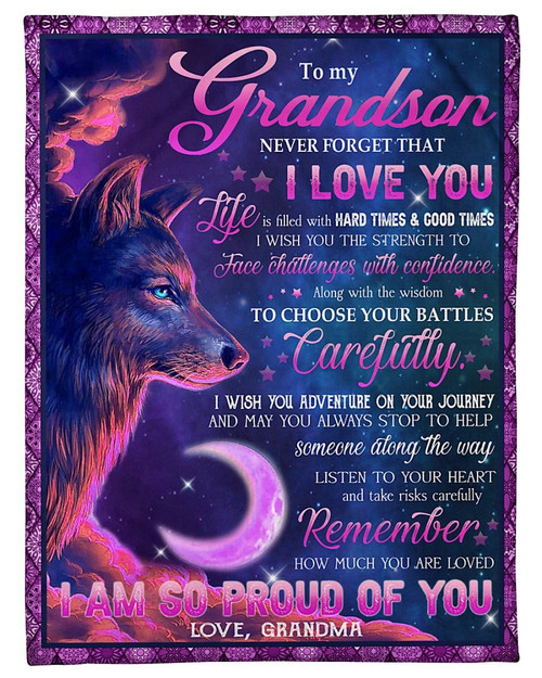 Grandson Blanket Never Forget That I Love You, I Am So Proud Of You Wolf Fleece Blanket, Great Gift For Grandson