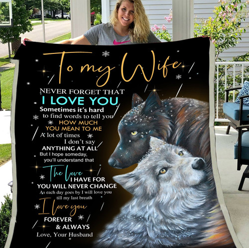 Personalized Wolf Wife Blanket, Gift For Wife, Gift For Her, To My Wife Never Forget That I Love You Fleece Blanket