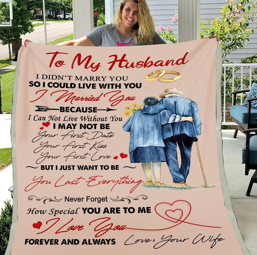 Personalized Blanket To My Husband I Didn't Marry You So I Could Live With You I Married You Fleece Blanket