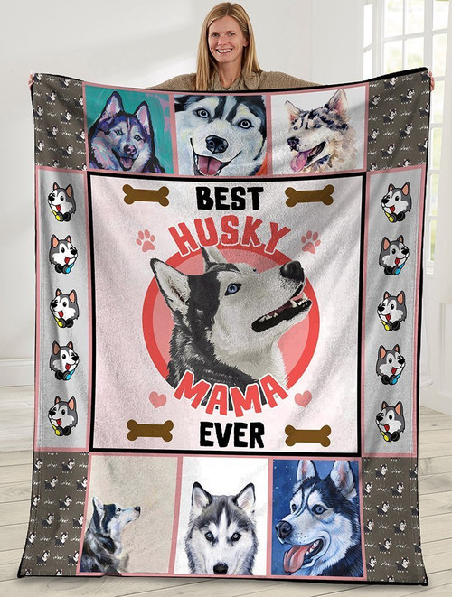 Best Husky Mama Ever, Love Husky Dog Fleece Blanket