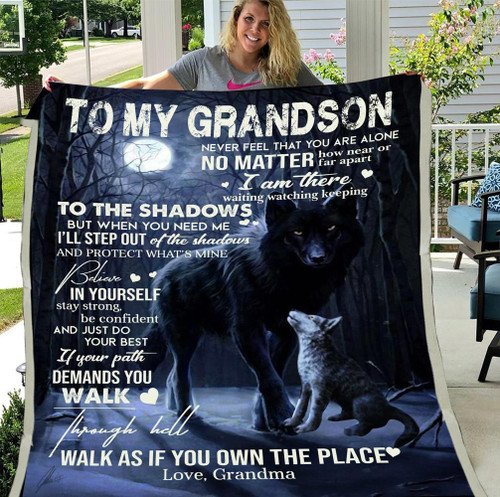 Personalized To My Grandson Never Feel That You Are Alone No Matter How Near Or Far Apart I Am There Sherpa Blanket