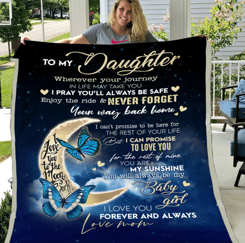 Personalized To My Daughter Wherever Your Journey In Life May Take You I Pray You'll Always Be Safe Sherpa Blanket