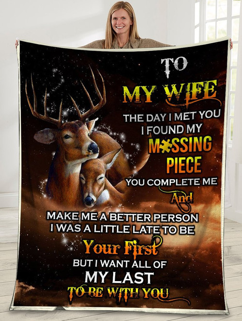 To My Wife The Day I Met You I Found My Missing Piece  Husband And Wife Deer Sherpa Blanket