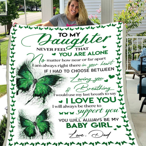 Daughter Blanket, To My Daughter Blanket, Never Feel That You Are Alone Green Butterflies Sherpa Blanket