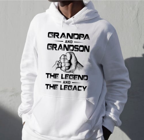 Grandpa And Grandson The Legend And The Legacy, Gift For Grandpa Hoodie Sweatshirt