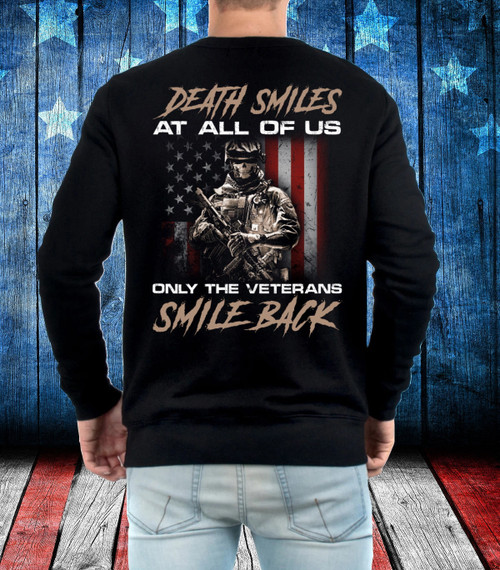 Death Smiles At All Of Us Only The Veterans Crewneck Sweatshirt