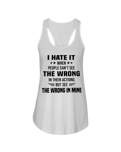Funny Shirt, Shirts With Sayings, I Hate It When People Can't See Women's Tank KM0807