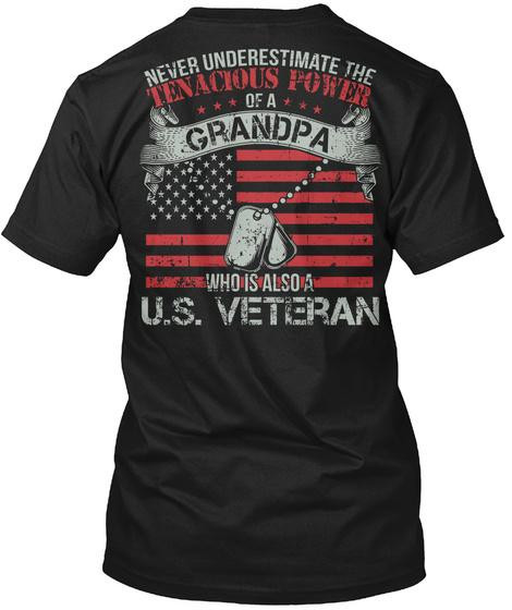 Veteran Shirt, Veteran Day Gift, Veterans Day Unisex T-Shirt, U.S Veteran Never Underestimate Tenacious Power T-Shirt
