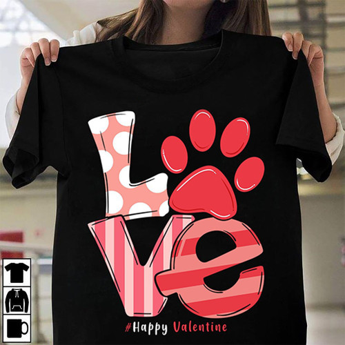 Love Happy Valentine Shirt Dog Paw Cute Clothes Valentines Day Gift Ideas For Teenage Couples