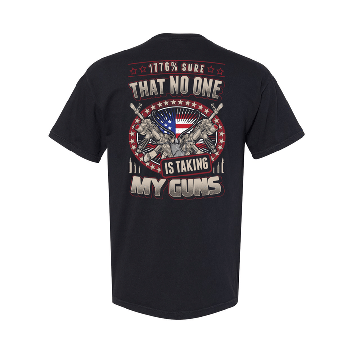 Veteran Shirt, Father's Day Shirt, 1776% Sure That No One Is Taking My Guns T-Shirt KM2805 - ATMTEE