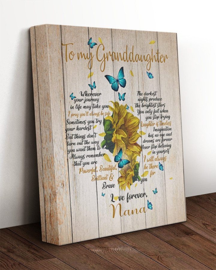 To My Granddaughter Wherever Your Journey In Life May Take You, I Will Always Be There Sunflowers Canvas - ATMTEE
