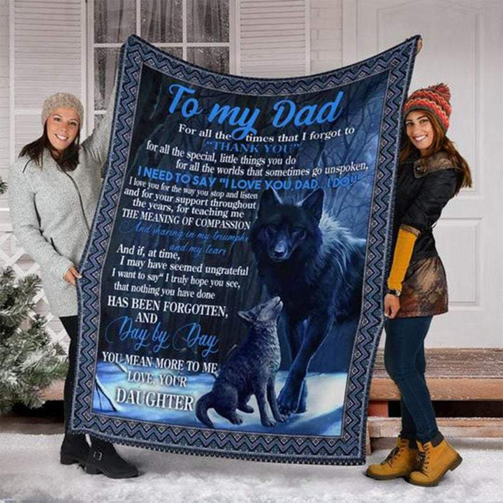 Personalized To My Dad Blanket, Father's Day Gifts For Dad, For All The Time Love Daughter To Dad Wolf Fleece Blanket - ATMTEE