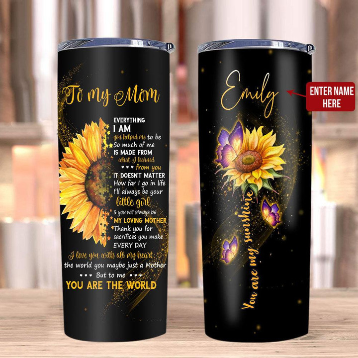 Personalized Tumbler, Mother's Day Gifts For Mom, Gifts From Daughter, Everything I Am Sunflower Butterfly Tumbler - ATMTEE