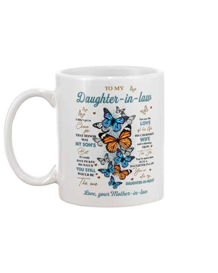 To My Daughter-in-law I Didn't Get To Choose You Butterflies Mug - ATMTEE