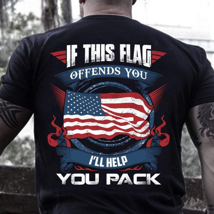 Veteran Shirt, Father's Day Gift For Dad - If This Flag Offends You I'll Help You Pack T-Shirt - ATMTEE