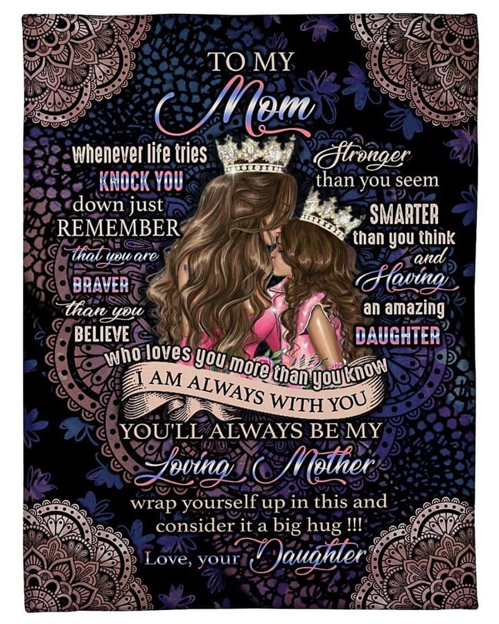 To My Mom Blanket Whenever Life Tries Knock You Down Fleece Blanket, Special Gift For Your Mom, Happy Mother's Day - ATMTEE