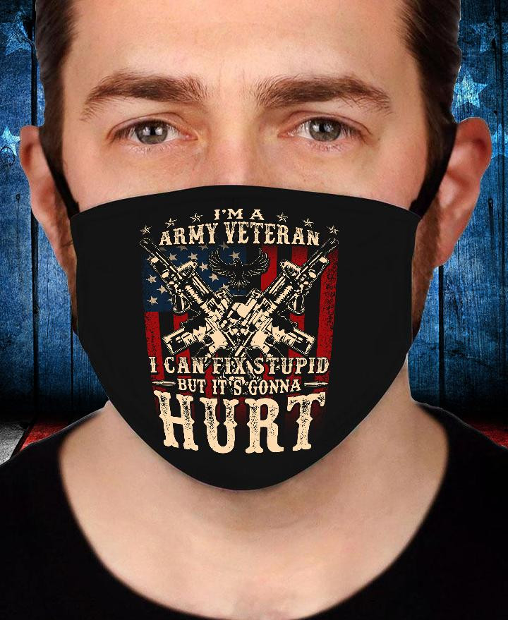 Veteran Face Cover, I Am Army Veteran I Can Fix Stupid But It's Gonna Hurt Face Cover - ATMTEE