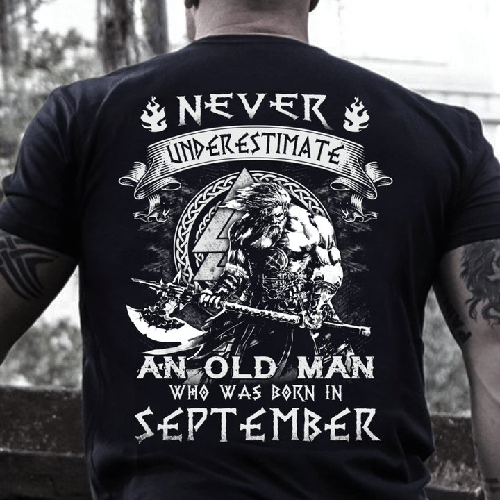 Never Underestimate An Old Man Who Was Born In September T-Shirt - ATMTEE