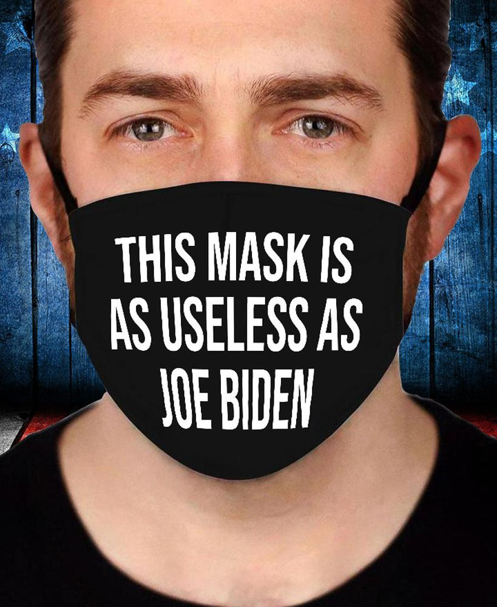 This Mask Is As Useless As Joe Biden Polyblend Cloth Mask - ATMTEE