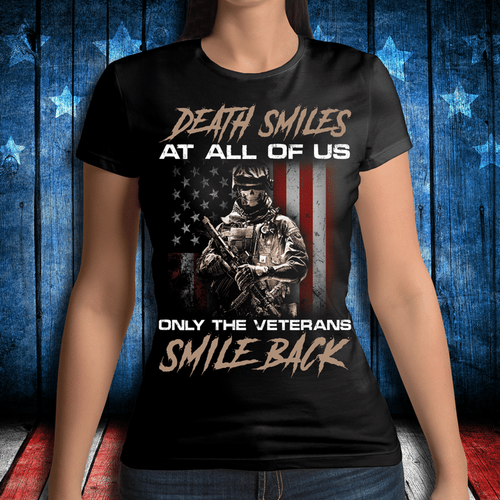 Death Smiles At All Of Us Only The Veterans Ladies T-Shirt - ATMTEE