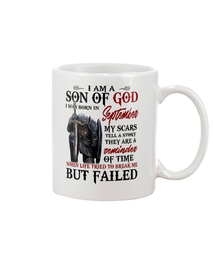 I Am A Son Of God I Was Born In September My Scars Tell A Story They Are A Reminder Of Time Mug - ATMTEE