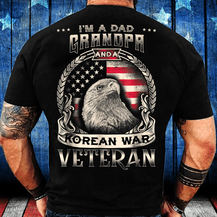 I'm A Dad Grandpa A Korean War Veteran Shirt Grandpa T-Shirt - ATMTEE