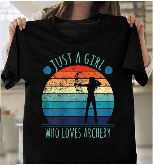 Just A Girl Who Loves Archery Hunting T-Shirt - ATMTEE