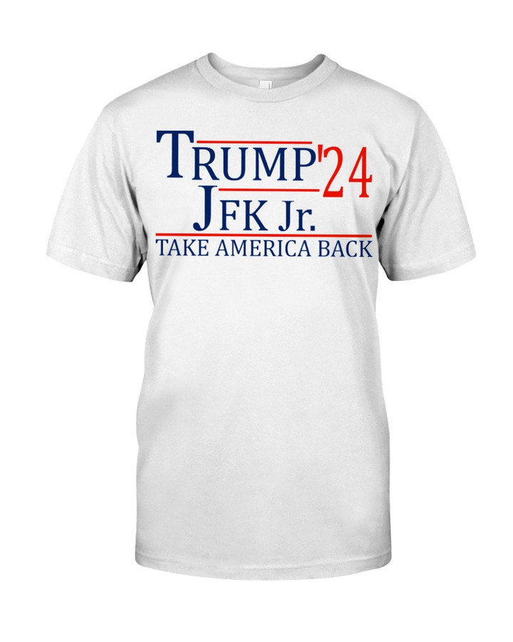Trump Shirt, Trump'24 JFK Jr. Take America Back T-Shirt