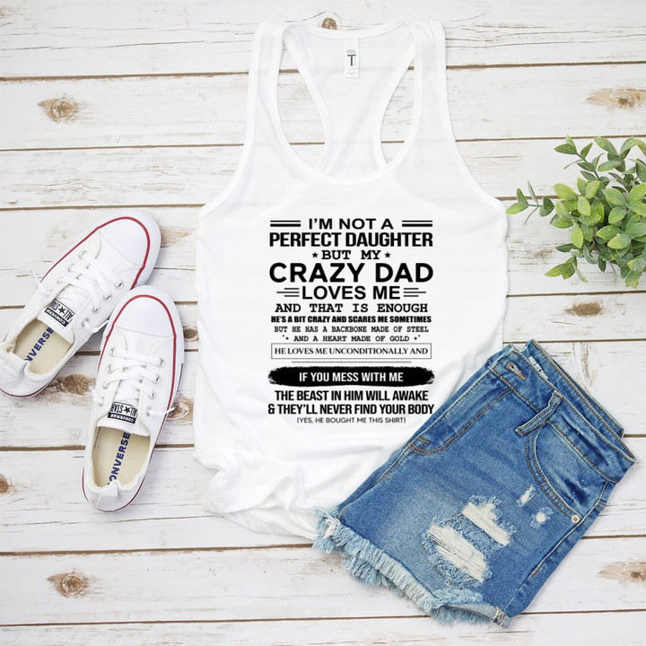 Daughter Tank, I Am Not A Perfect Daughter But My Crazy Dad Women's Tank