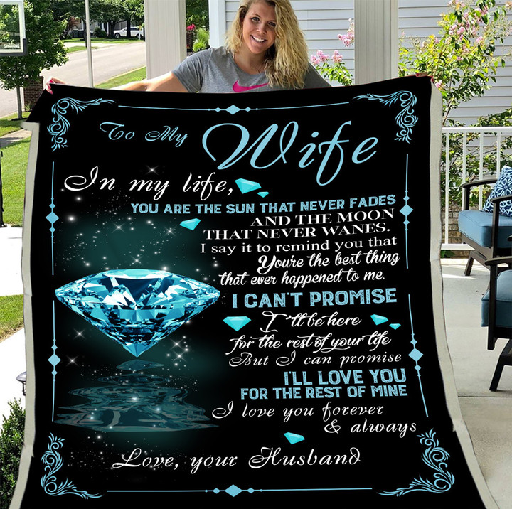 Wife Blanket, Gift For My Gorgeous Wife, To My Wife In My Life You Are The Sun That Never Fades Diamond Fleece Blanket