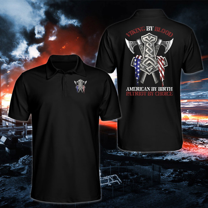 Polo Shirt, Patriot Shirt, Viking By Blood American By Birth Patriot By Choice Polo Shirt