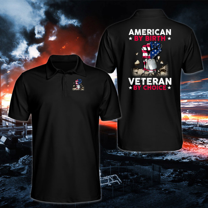 Veteran Shirt, American By Birth Veteran By Choice Polo Shirt